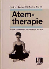 Atemtherapie - Herbert Edel, Katharina Knauth
