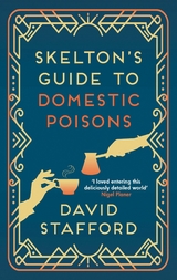 Skelton's Guide to Domestic Poisons -  David Stafford