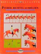 Pferde richtig ausbilden - Michael J Stevens