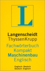 Langenscheidt Fachw&ouml;rterbuch Kompakt Maschinenbau Englisch