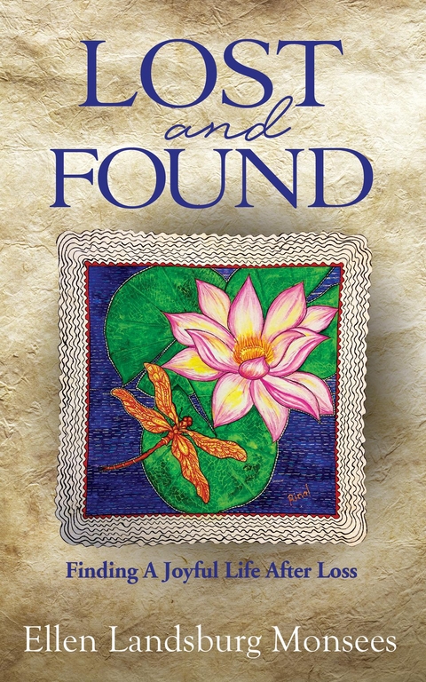 Lost and Found - Ellen Landsburg Monsees