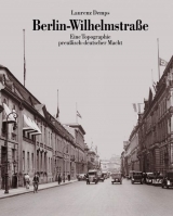 Berlin-Wilhelmstra&szlig;e - Laurenz Demps