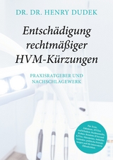 Entsch&auml;digung rechtm&auml;&szlig;iger HVM-K&uuml;rzungen - Henry Dudek