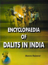 Encyclopaedia of Dalits In India (Dalit Women: Issues And Perspectives) -  Mamta Rajawat