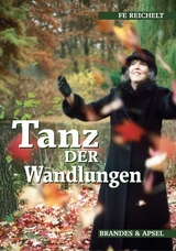 Tanz der Wandlungen - Fe Reichelt