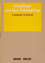 Sch&auml;dlinge und ihre Bek&auml;mpfung - Hans Engelbrecht, Christoph Reichmuth