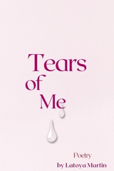Tears of Me - Latoya Martin