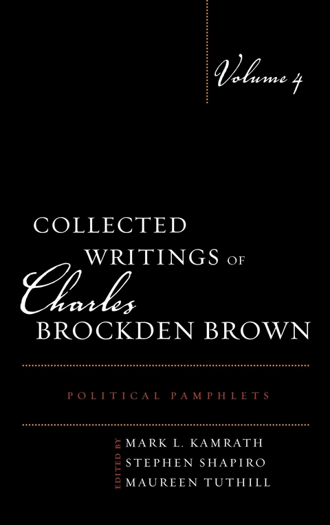 Collected Writings of Charles Brockden Brown - 