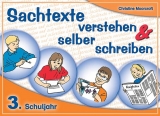 Sachtexte verstehen und selber schreiben - 3. Schuljahr - Christine Moorcroft