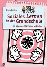 Soziales Lernen in der Grundschule - Dianne Schilling