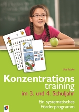 Konzentrationstraining im 3. und 4. Schuljahr - Uta St&uuml;cke