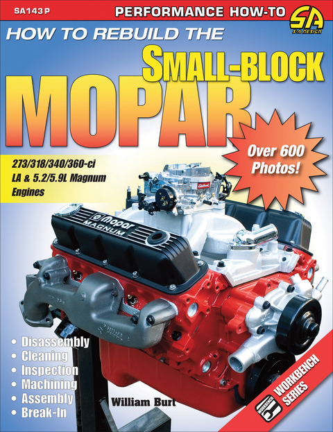 How to Rebuild the Small-Block Mopar - William Burt