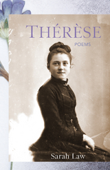 Th&eacute;r&egrave;se - Sarah Law