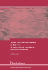 Rechts- und Glaubensfragen in der Tora - Axel Azzola