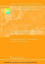 Forschung und Projektarbeit / Research and Project Work - Lyudmyla Romanenkova, Theo Repping, Darja Zavirsek, Jelka Zorn