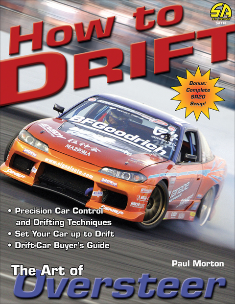 How to Drift: The Art of Oversteer - Paul Morton
