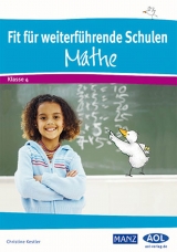 Fit f&uuml;r weiterf&uuml;hrende Schulen: Mathe - Christine Kestler