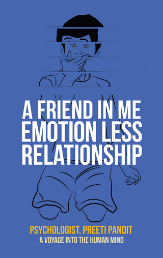 A Friend in Me Emotion Less Relationship