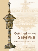 Gottfried Semper (1803&ndash;1879) - Barbara von Orelli-Messerli