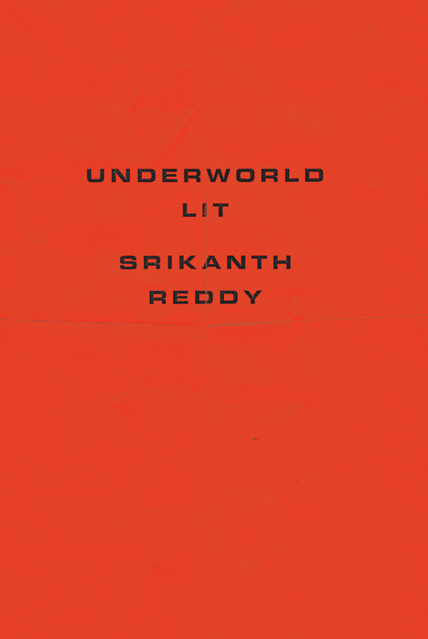 Underworld Lit - Srikanth Reddy