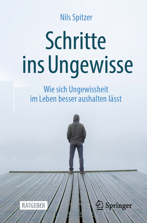 Schritte ins Ungewisse - Nils Spitzer