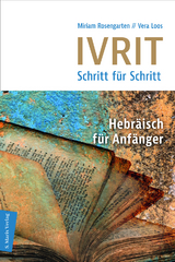 Ivrit Schritt f&uuml;r Schritt - Miriam Rosengarten, Vera Loos