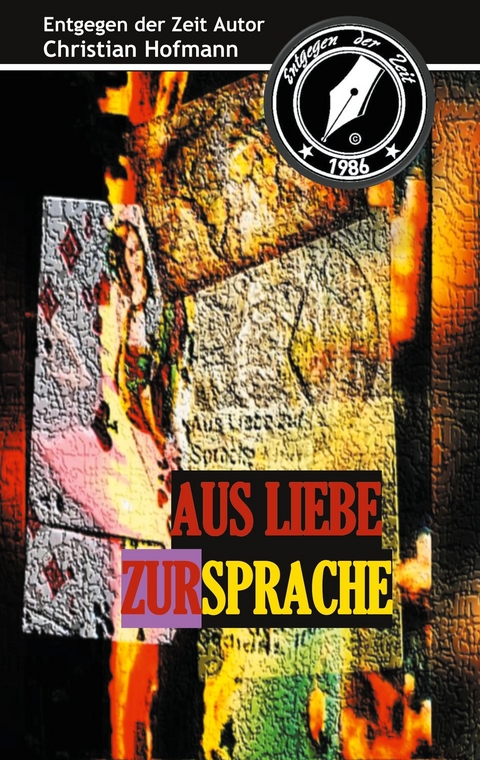 Aus Liebe zur Sprache - Christian Hofmann