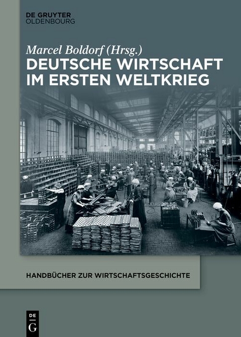Deutsche Wirtschaft im Ersten Weltkrieg - 