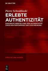 Erlebte Authentizit&auml;t - Pierre Schwidlinski