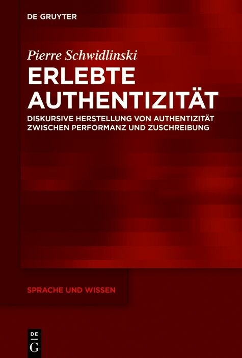 Erlebte Authentizit&auml;t - Pierre Schwidlinski