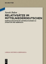 Relativs&auml;tze im Mittelniederdeutschen - Sarah Ihden