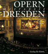 Opernmetropole Dresden - Winfried H&ouml;ntsch