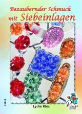 Bezaubernder Schmuck mit Siebeinlagen - Lydia Kl&ouml;s