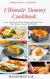 Ultimate Yummy Cookbook - HALEEMAT GBEMISOLA