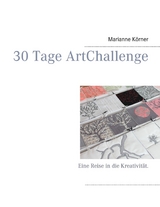 30 Tage ArtChallenge - Marianne K&ouml;rner