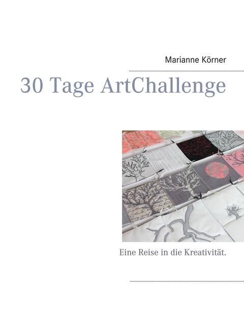 30 Tage ArtChallenge - Marianne K&ouml;rner
