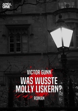 WAS WUSSTE MOLLY LISKERN? - Victor Gunn