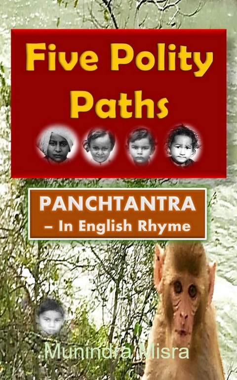 Five Polity Paths in English Rhyme - Munindra Misra