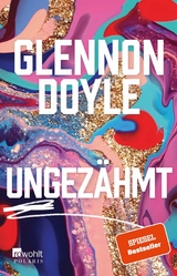 Ungez&auml;hmt - Glennon Doyle