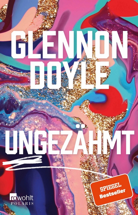 Ungez&auml;hmt - Glennon Doyle