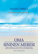 Oma sininen meresi - Hannu Piril&auml;