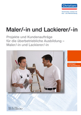 Maler/-in und Lackierer/-in - Michael Doll, Reinhard Menne, Karl Weinhuber