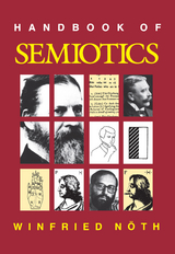 Handbook of Semiotics -  Winfried Noth