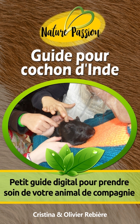 Guide pour cochon d'Inde - Cristina Rebiere, Olivier Rebiere