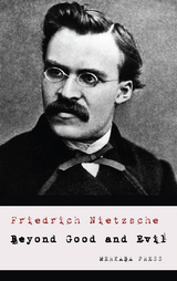 Beyond Good and Evil - Friedrich Nietzsche