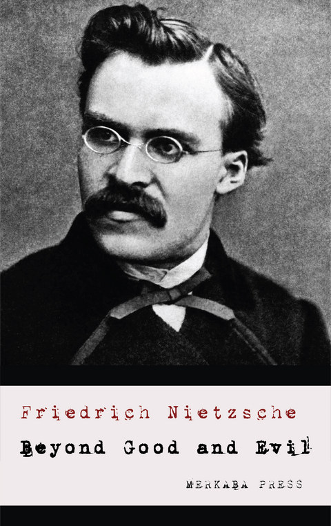 Beyond Good and Evil - Friedrich Nietzsche