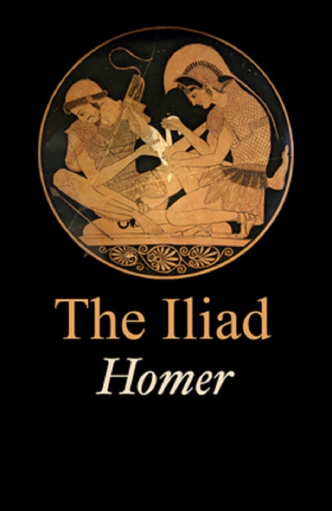 The Iliad of Homer -  Homer