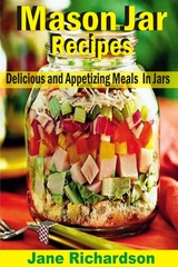 Mason Jar Recipes - Jane Richardson