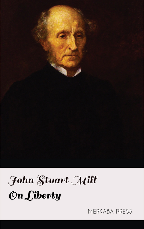 On Liberty - John Stuart Mill