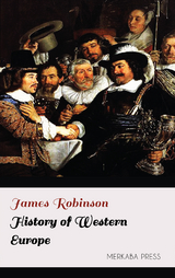 History of Western Europe - James Robinson